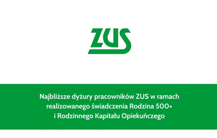 najblizsze-dyzury-pracownikow-zus-w-ramach-realizowanego-swiadczenia-rodzina-500-i-rodzinnego-kapitalu-opiekunczego