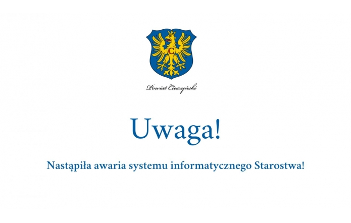 Uwaga! Awaria nastąpiła systemu informatycznego Starostwa!
