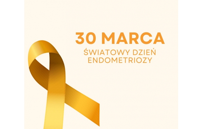 30-marca światowy dzień endometriozy