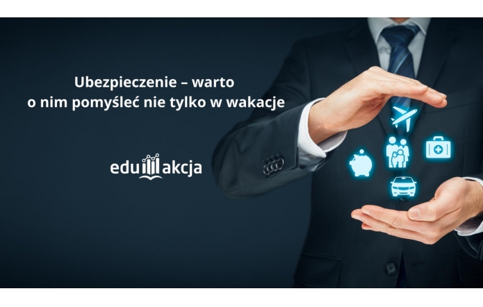 Ubezpieczenie – warto o nim pomyśleć nie tylko w wakacje