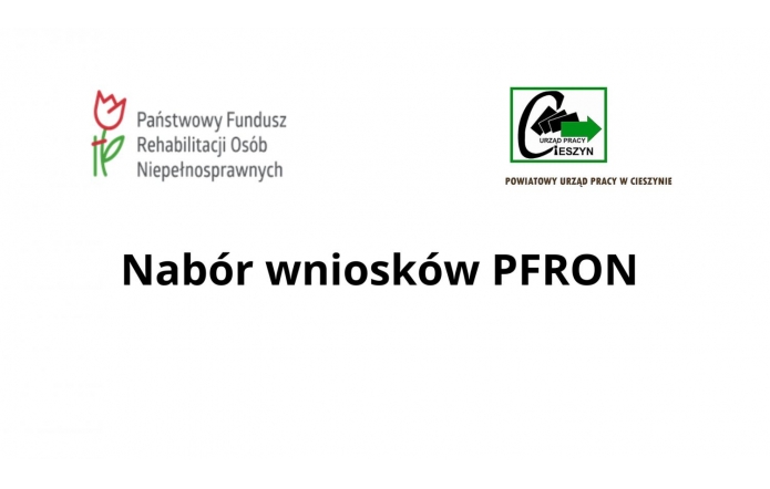 Grafika z logo PFRON (czerwony kwiat i zielony napis) po lewej oraz logo Powiatowego Urzędu Pracy w Cieszynie (czarna litera C i zielona strzałka) po prawej. Na środku czarny napis: „Nabór wniosków PFRON” na białym tle.