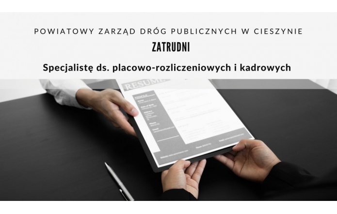 PZDP w Cieszynie zatrudni specjalistę ds. placowo-rozliczeniowych i kadrowych