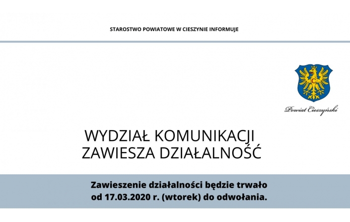Starostwo Powiatowe w Cieszynie zawiesza do odwołania działalność Wydziału Komunikacji! 