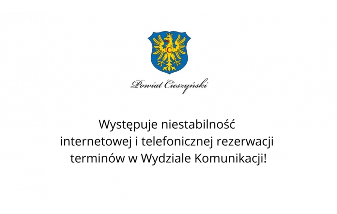 Występuje niestabilność internetowej  i telefonicznej rezerwacji terminów w Wydziale Komunikacji!  