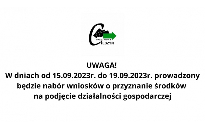 UWAGA! W dniach od 15.09.2023r. do 19.09.2023r. prowadzony będzie nabór wniosków o przyznanie środków na podjęcie działalności gospodarczej- zdjęcie wyrózniające