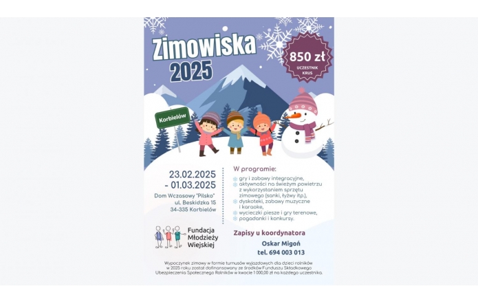 Grafika promująca zimowisko 2025 w Korbielowie. W tle widoczne są góry pokryte śniegiem, lasy oraz postacie dzieci w kolorowych ubraniach zimowych bawiące się przy bałwanie. Z lewej strony umieszczono daty 23.02-01.03.2025 oraz adres Domu Wczasowego „Pilsko”. Prawa strona informuje o programie zimowiska, kosztach i kontakcie do koordynatora. Całość utrzymana w zimowej, radosnej estetyce.