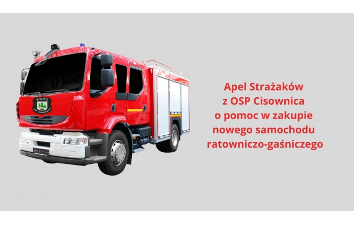 apel-strazakow-z-osp-cisownica-o-pomoc-w-zakupie-nowego-samochodu-ratowniczo-gasniczego