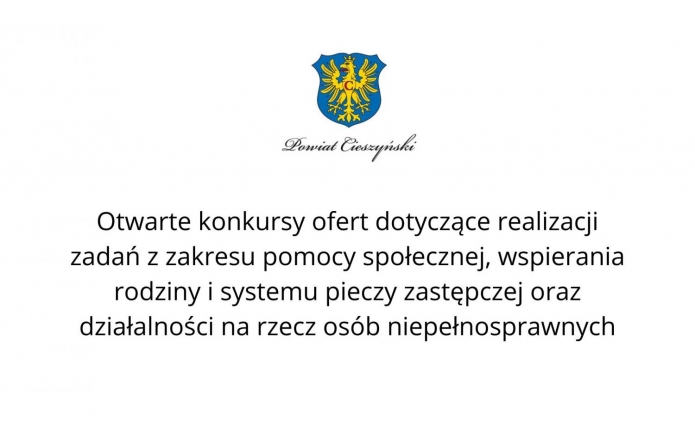 Otwarte konkursy ofert dotyczące realizacji zadań z zakresu pomocy społecznej, wspierania rodziny i systemu pieczy zastępczej oraz działalności na rzecz osób niepełnosprawnych 