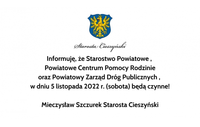 5 listopada 2022 r . (sobota) Starostwo będzie czynne! - Portal Powiatu Cieszyńskiego 5 listopada 2022 r . (sobota) Starostwo będzie czynne!