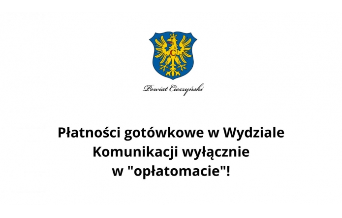 Płatności gotówkowe w Wydziale Komunikacji wyłącznie w "opłatomacie"! 